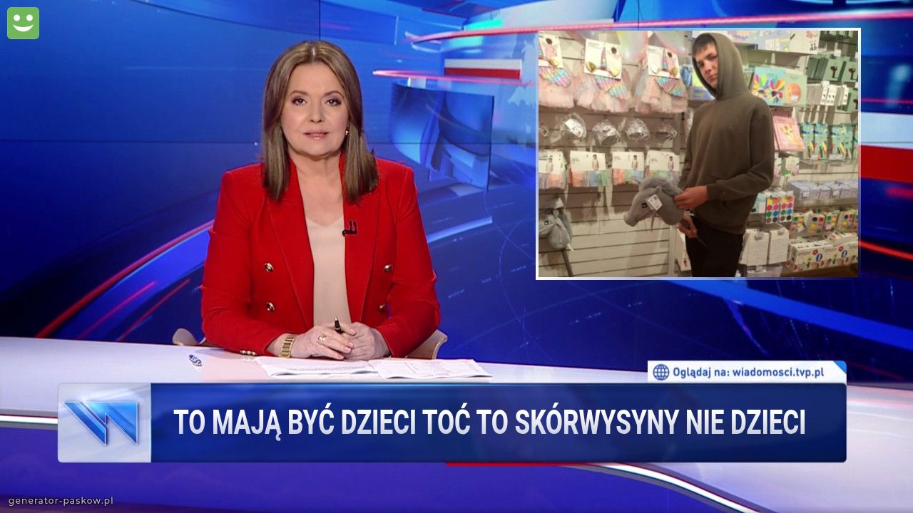 To mają być dzieci toć to Skórwysyny nie dzieci 