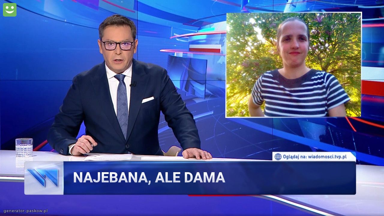 Najebana, ale dama