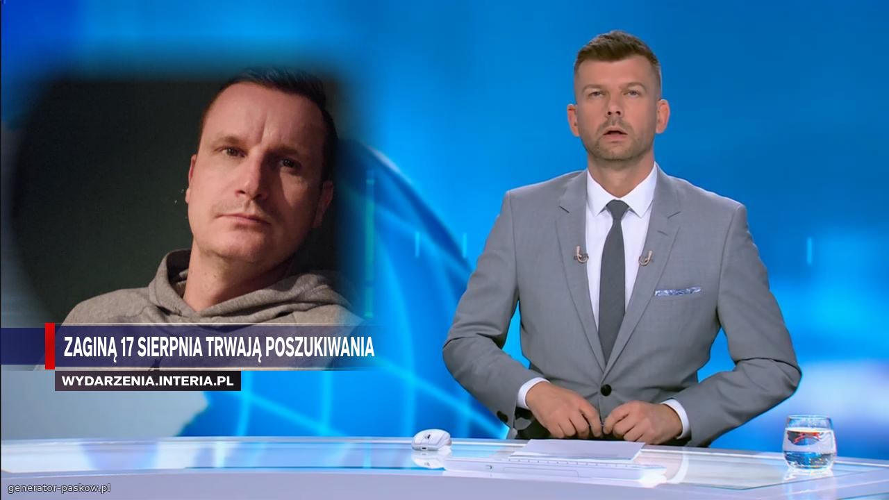 Zaginą 17 sierpnia trwają poszukiwania  