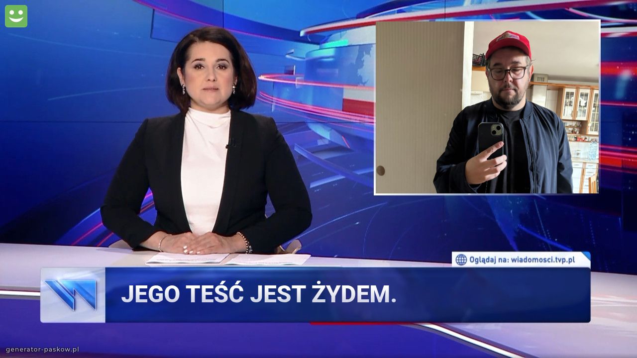 jego teść jest żydem.