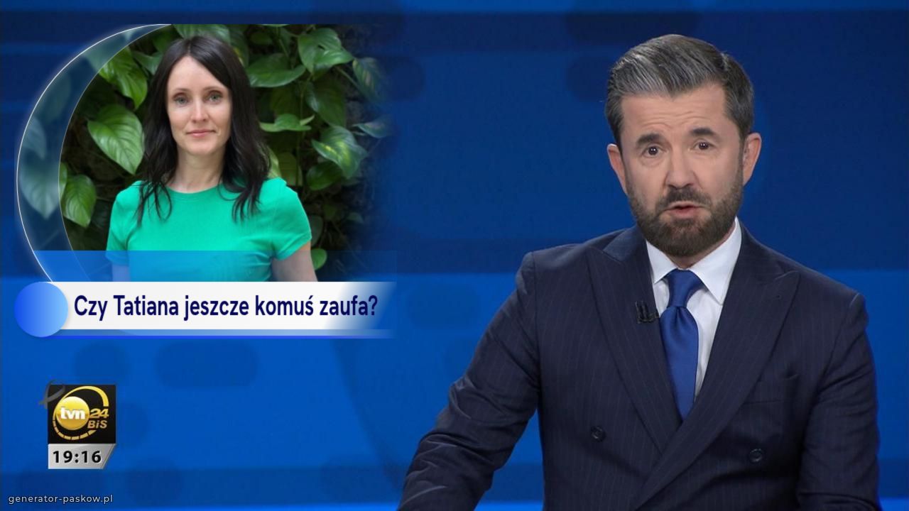 Czy Tatiana jeszcze komuś zaufa?