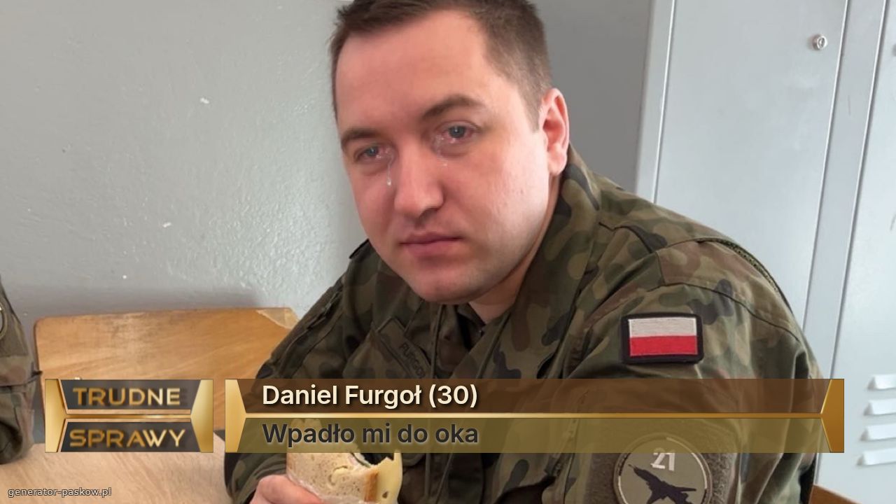 Daniel Furgoł (30)
Wpadło mi do oka