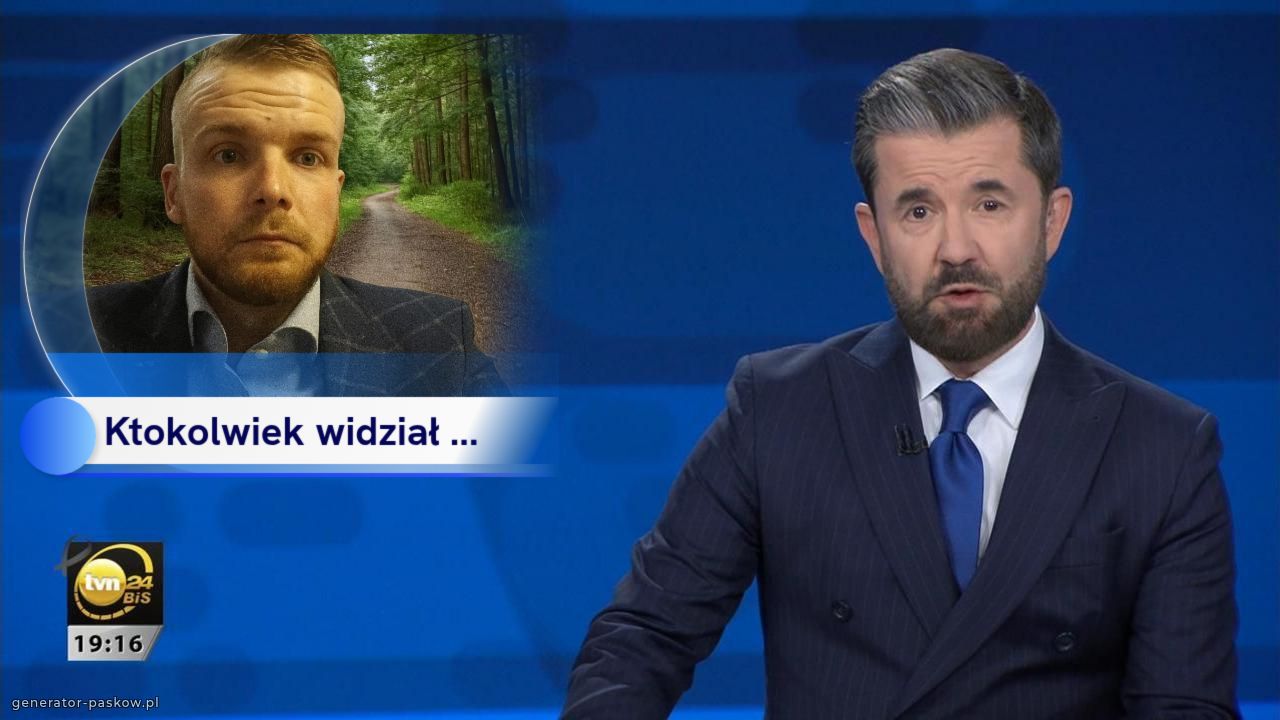 Ktokolwiek widział ...