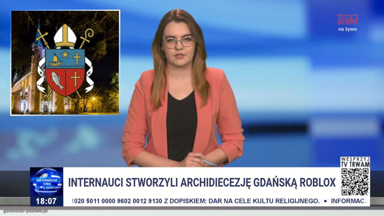intERNAuci sTWORZYLI ARCHIDIECEZJĘ GDAŃSKĄ ROBLOX