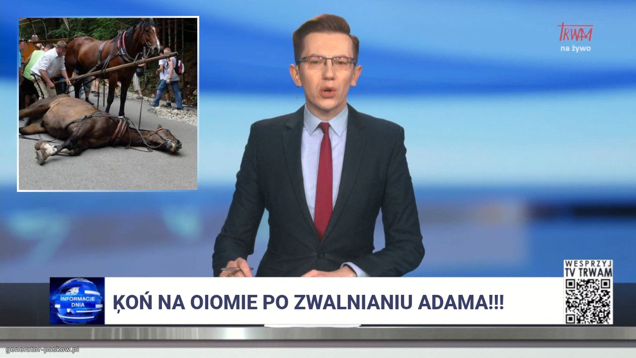 Ķoń na oiomie po ZWALNIANIu ADAma!!! 
