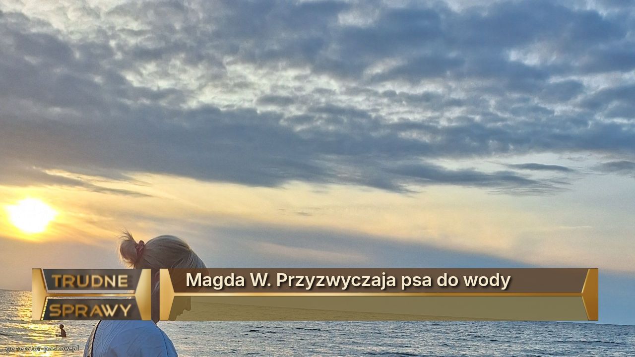 Magda W. Przyzwyczaja psa do wody
