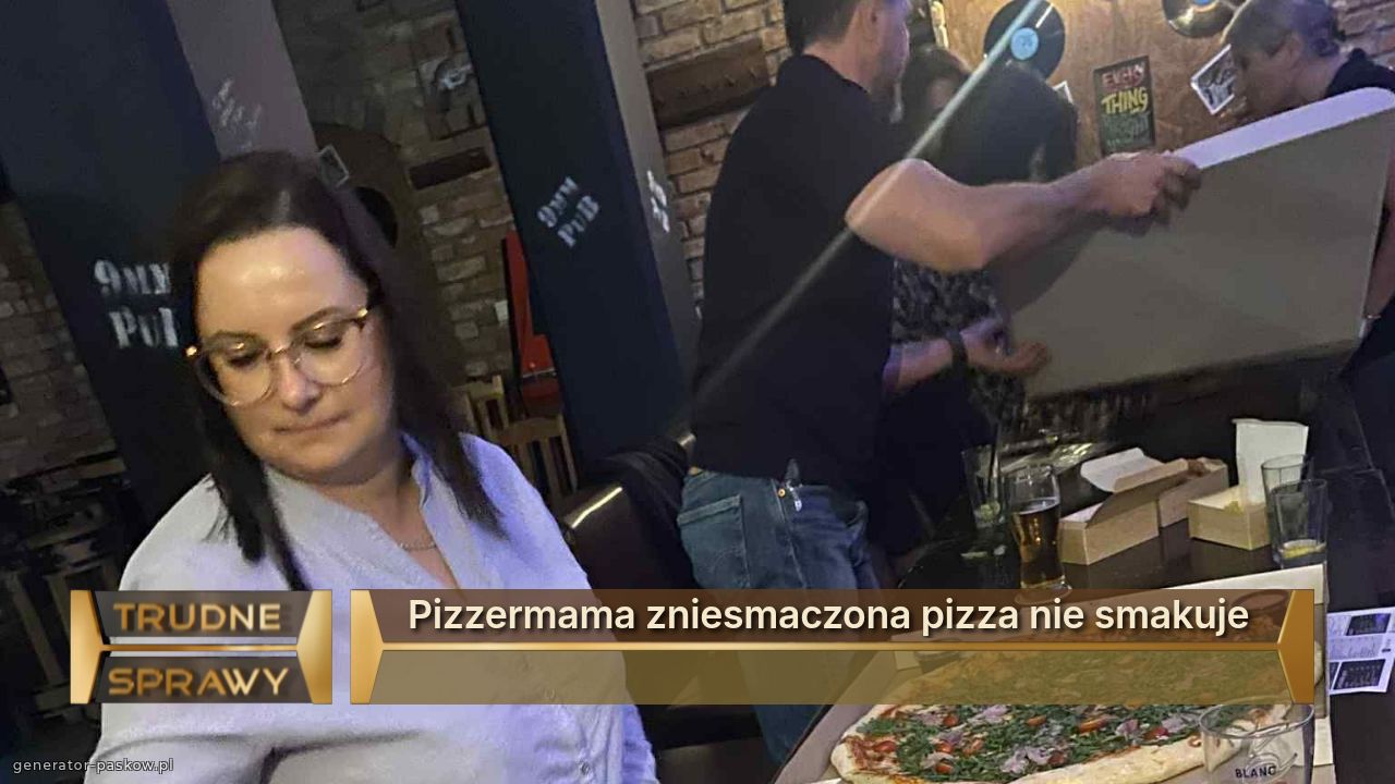 Pizzermama zniesmaczona pizza nie smakuje 
