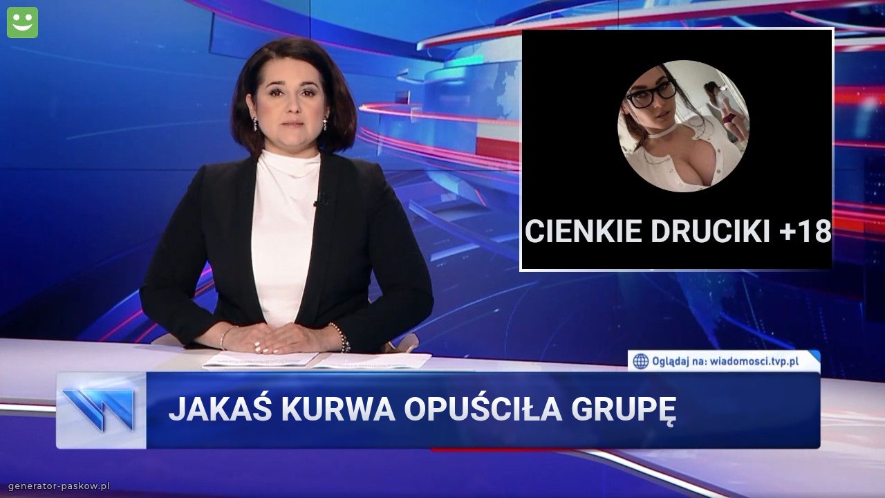 Jakaś KURWA OPUŚCIŁA GRUPĘ