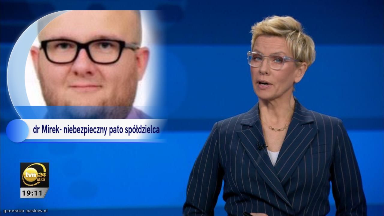  dr Mirek- niebezpieczny pato spółdzielca