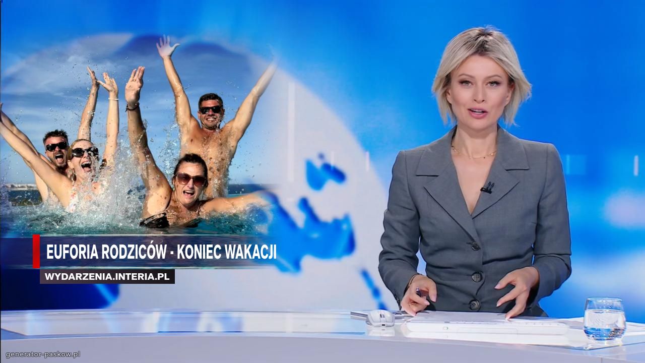 Euforia rodziców - Koniec wakacji