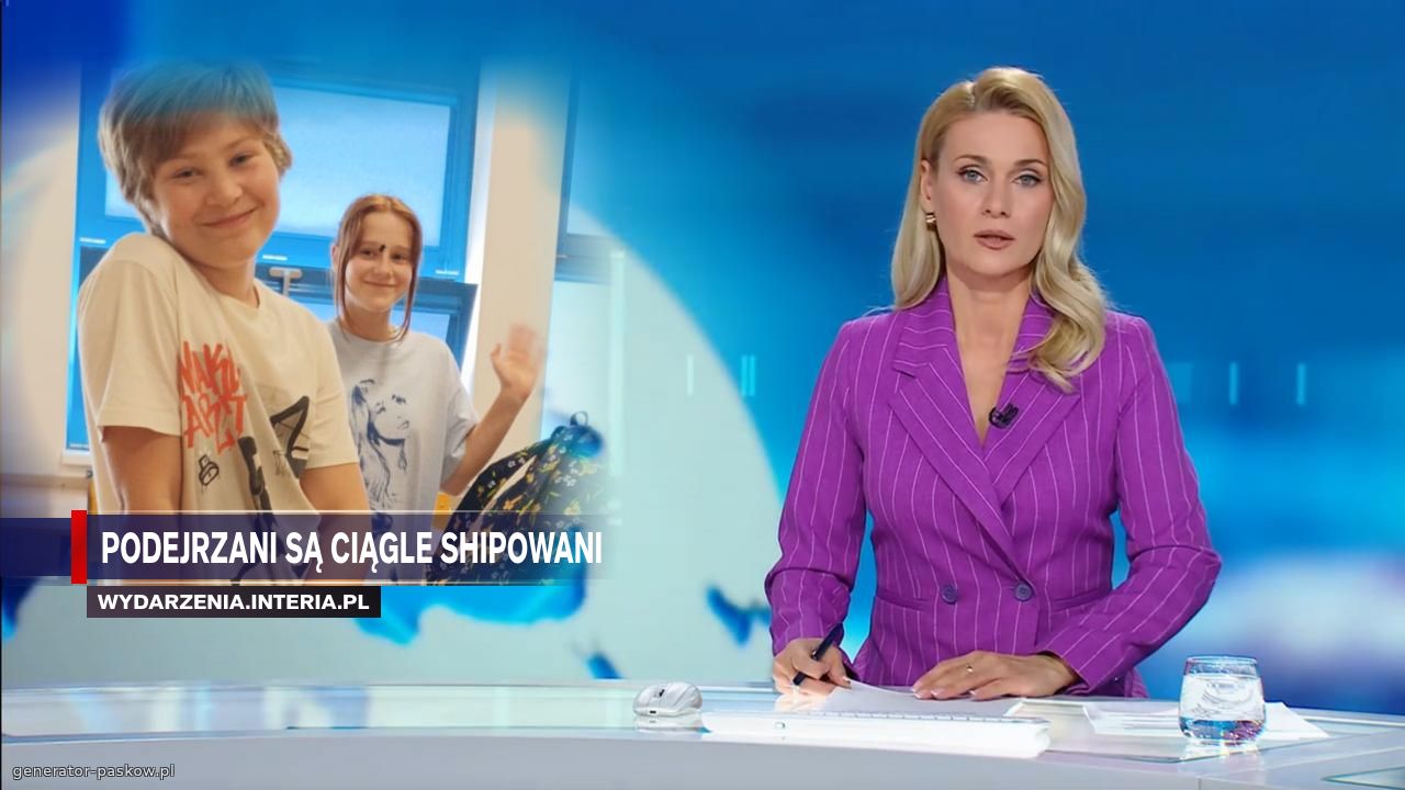 Podejrzani są ciągle shipowani