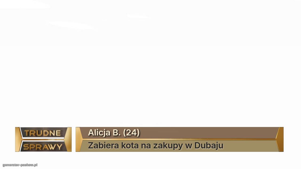 Alicja B. (24)
Zabiera kota na zakupy w Dubaju