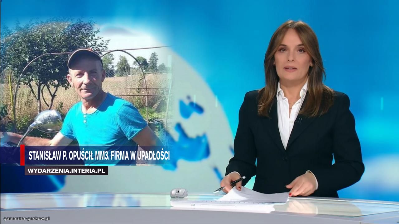 Stanisław p. Opuścił mm3. Firma w upadłości 