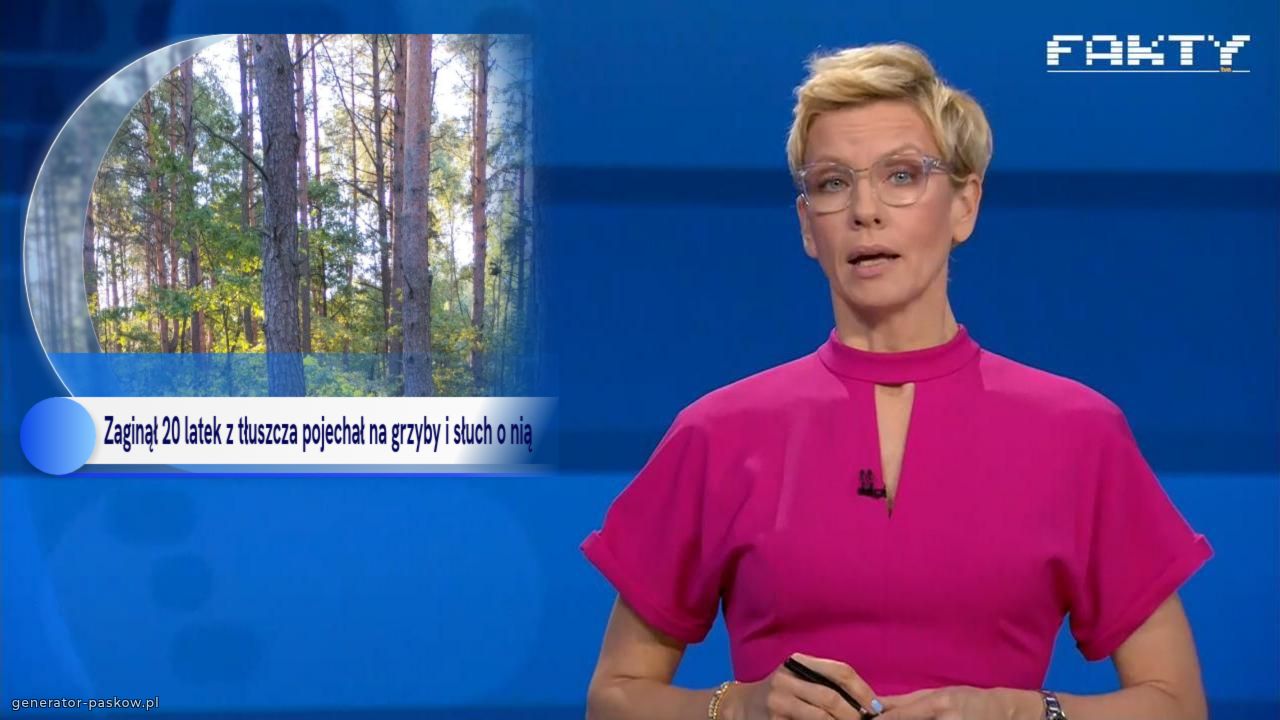 Zaginął 20 latek z tłuszcza pojechał na grzyby i słuch o nią