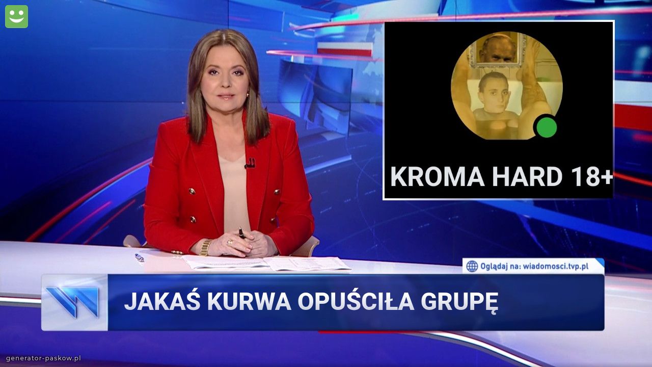 Jakaś KURWA OPUŚCIŁA GRUPĘ