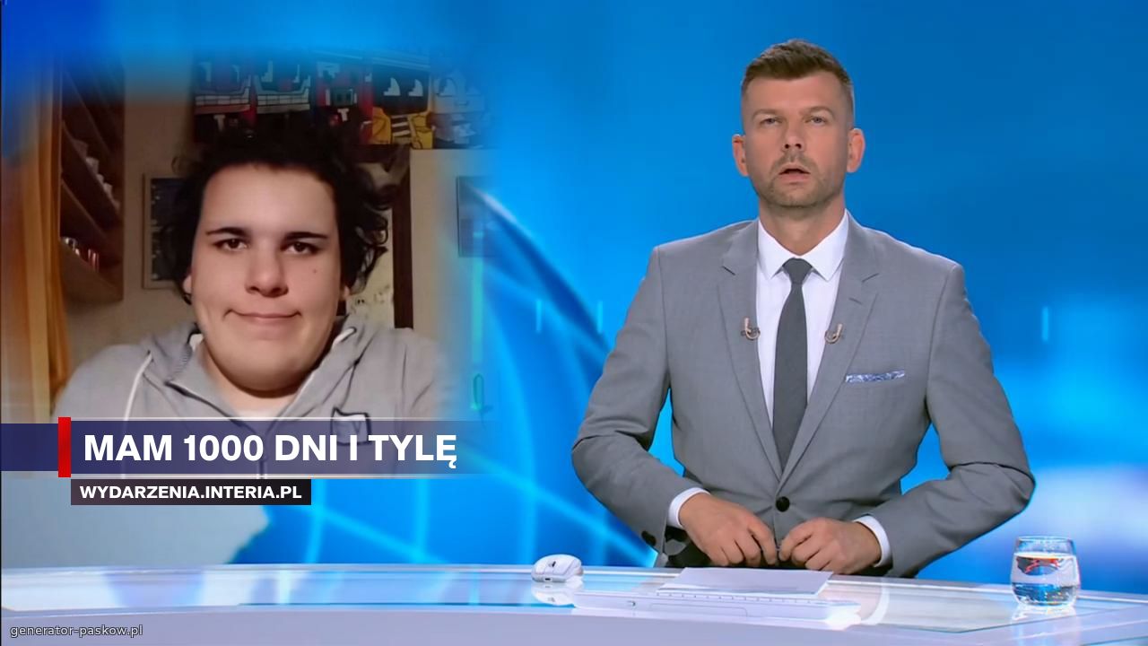 Mam 1000 dni i tylę