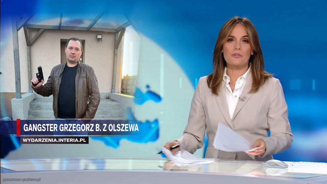Gangster Grzegorz B. Z olszewa 