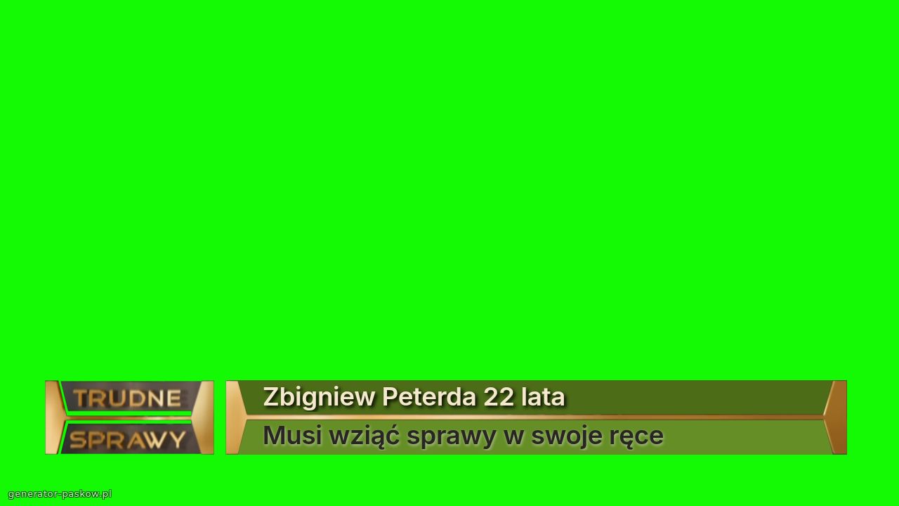 Zbigniew Peterda 22 lata
Musi wziąć sprawy w swoje ręce 