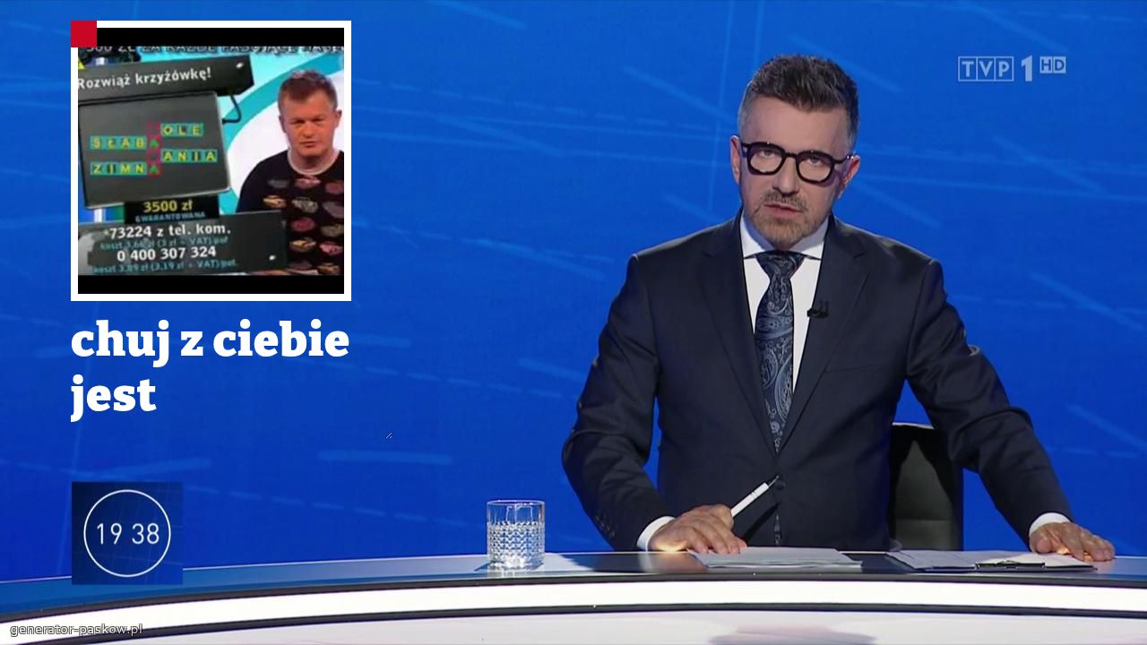 chuj z ciebie jest