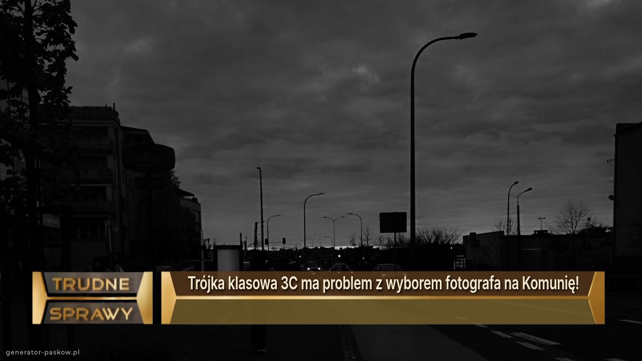 Trójka klasowa 3C ma problem z wyborem fotografa na Komunię!