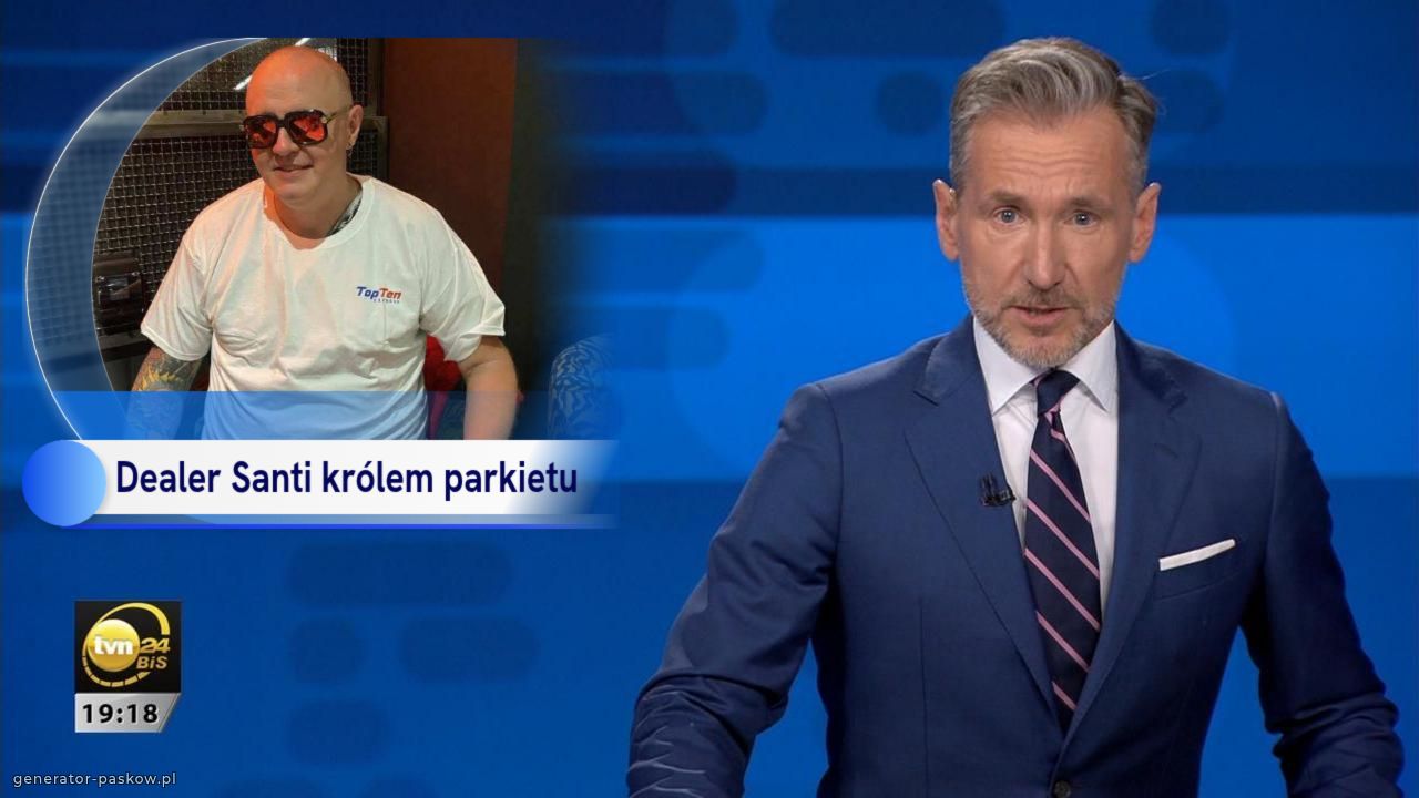 Dealer Santi królem parkietu