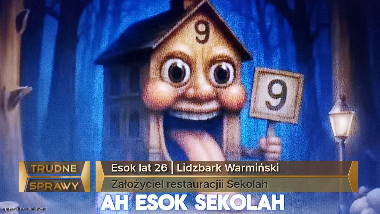 Esok lat 26 | Lidzbark Warmiński
Założyciel restauracjii Sekolah