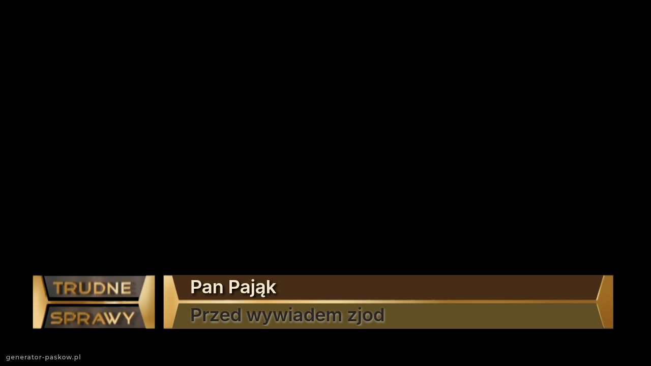 Pan Pająk
Przed wywiadem zjod
