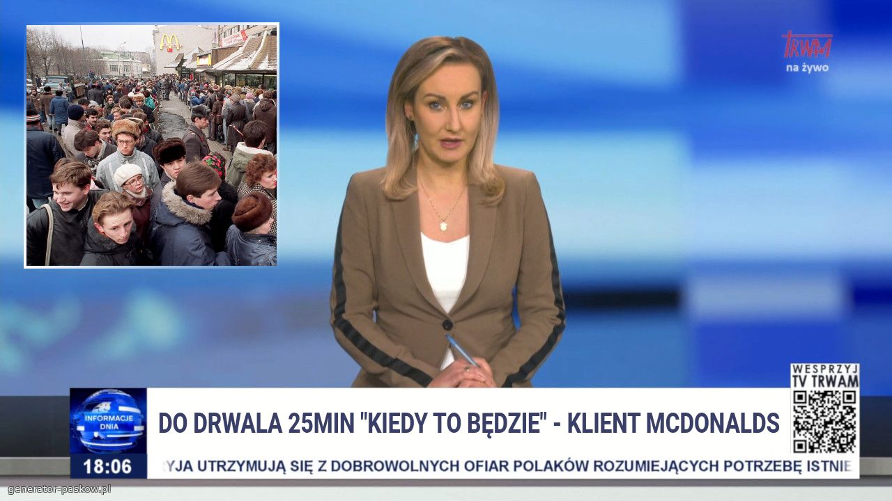 Do drwala 25min "Kiedy to będzie" - Klient McDonalds