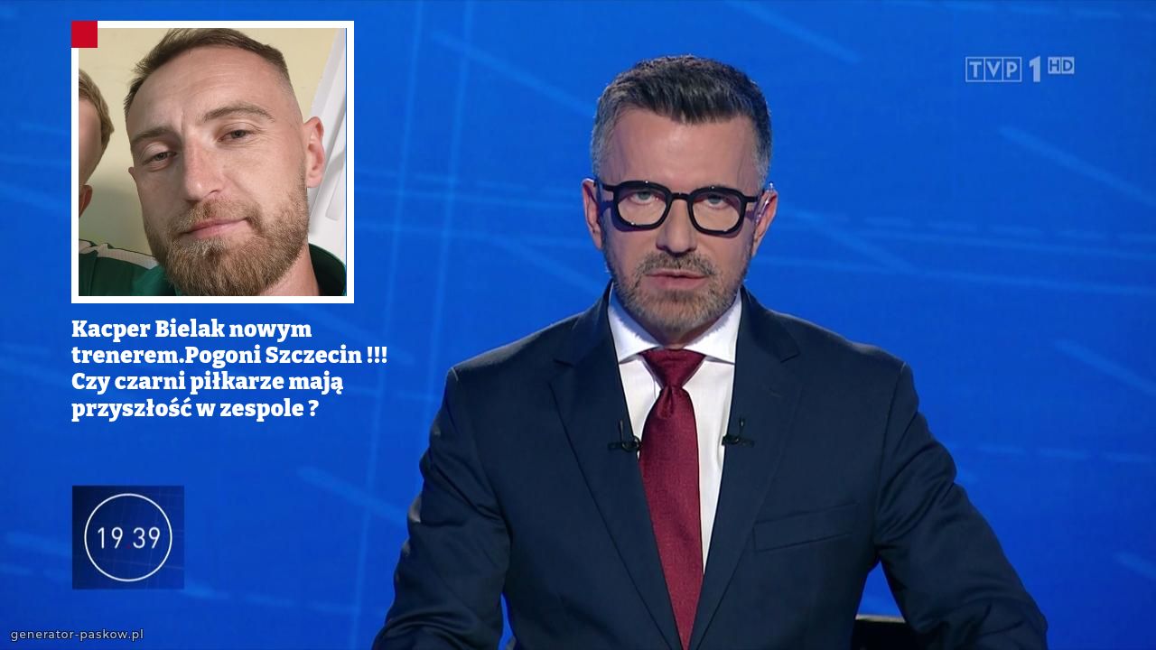 Kacper Bielak nowym trenerem.Pogoni Szczecin !!!
Czy czarni piłkarze mają przyszłość w zespole ?
