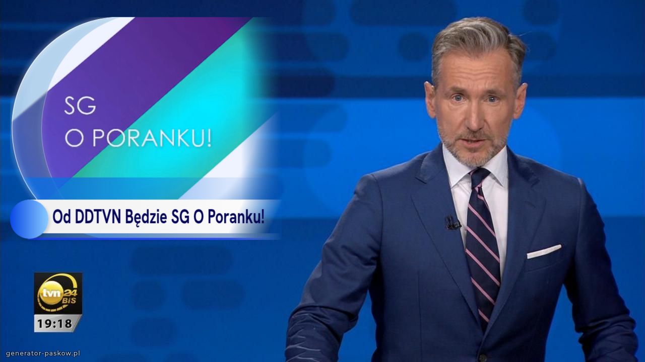 Od DDTVN Będzie SG O Poranku! 