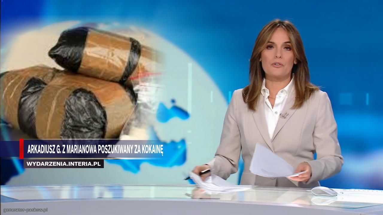 Arkadiusz G. z Marianowa poszukiwany za kokainę 