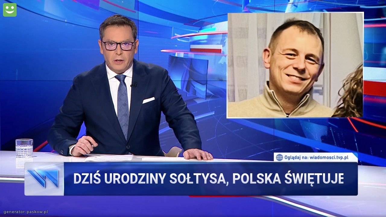 Dziś urodziny sołtysa, polska ŚWIĘTUJE