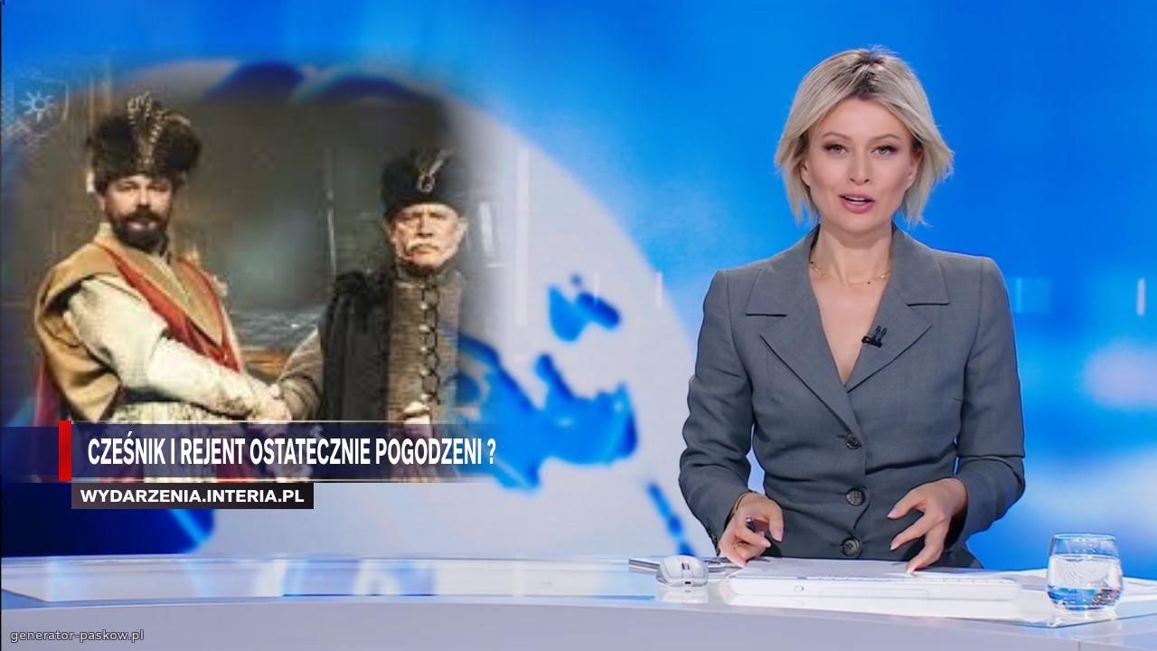  Cześnik i Rejent ostatecznie pogodzeni ?