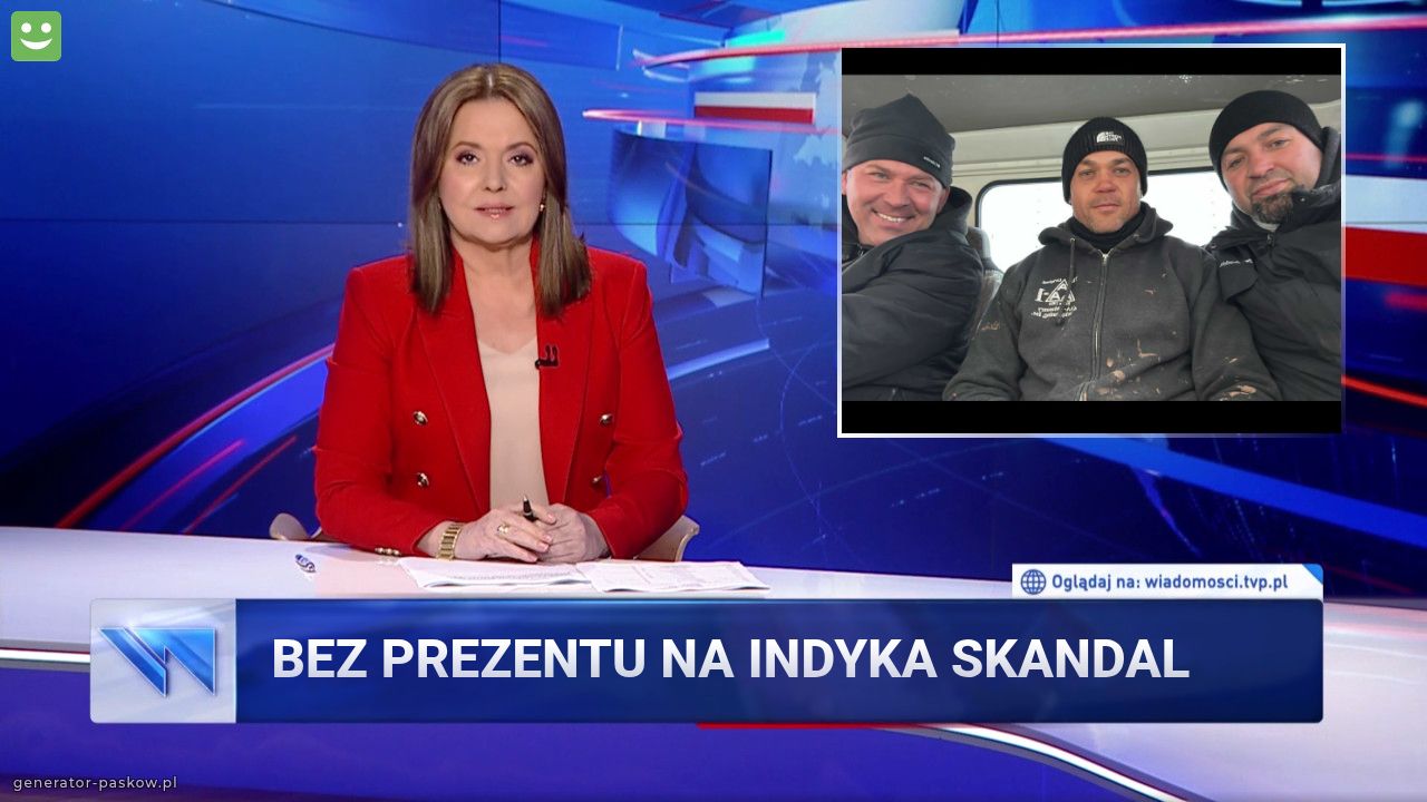 Bez prezentu na Indyka skandal 