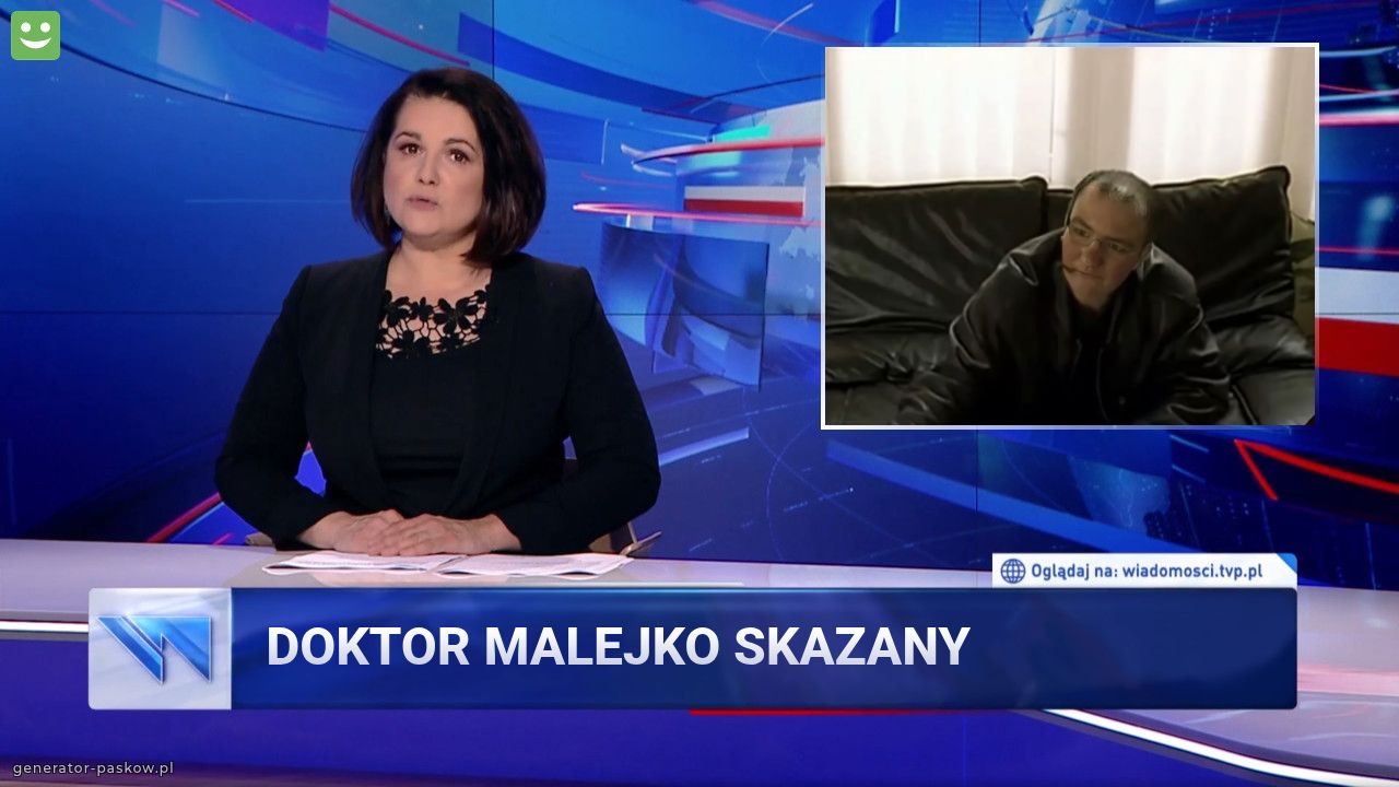Doktor Malejko skazany