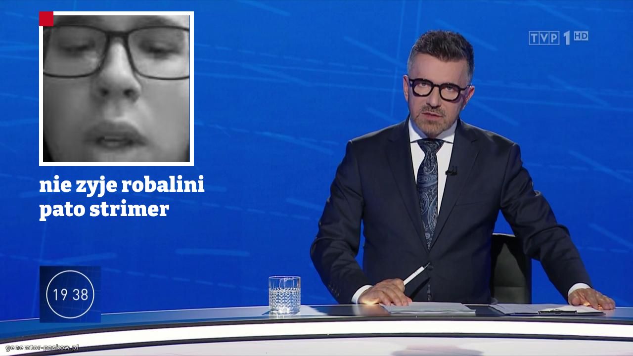 nie zyje robalini pato strimer