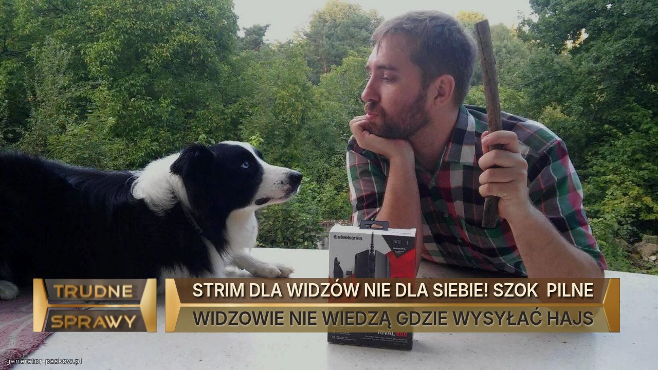 STRIM DLA WIDZÓW NIE DLA SIEBIE! SZOK  PILNE
WIDZOWIE NIE WIEDZĄ GDZIE WYSYŁAĆ HAJS