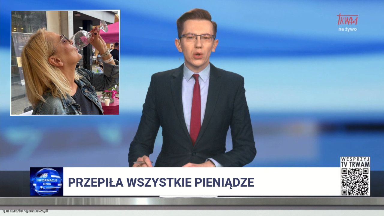 Przepiła wszystkie pieniądze