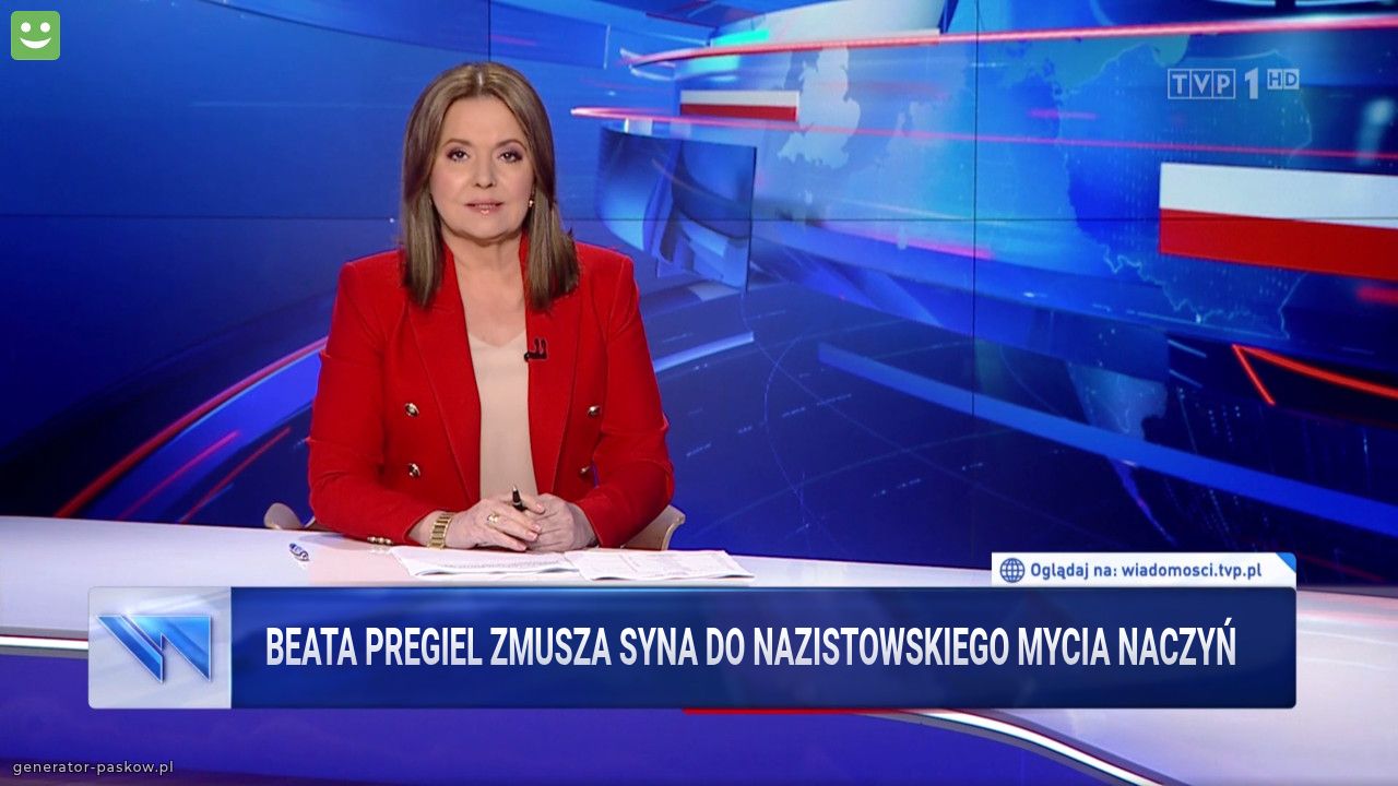 Beata Pregiel zmusza syna do nazistowskiego mycia naczyń 