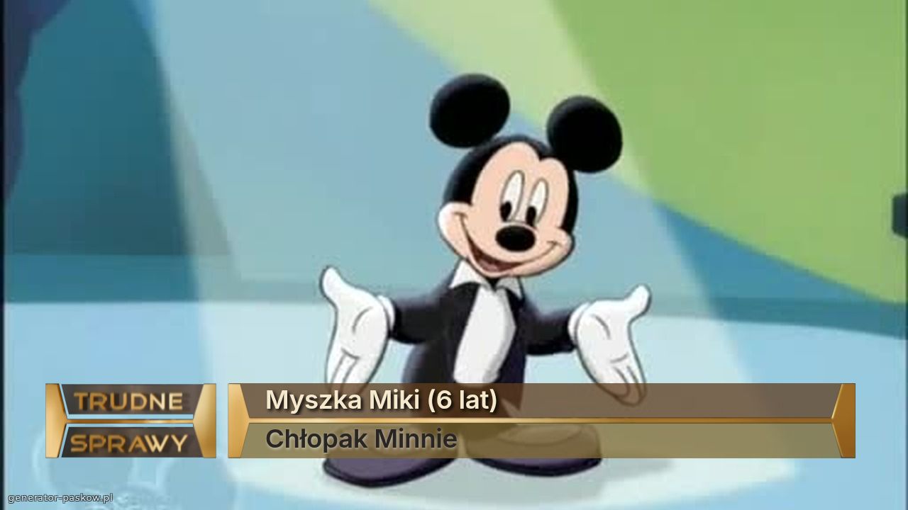Myszka Miki (6 lat)
Chłopak Minnie