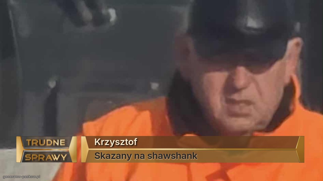 Krzysztof
Skazany na shawshank