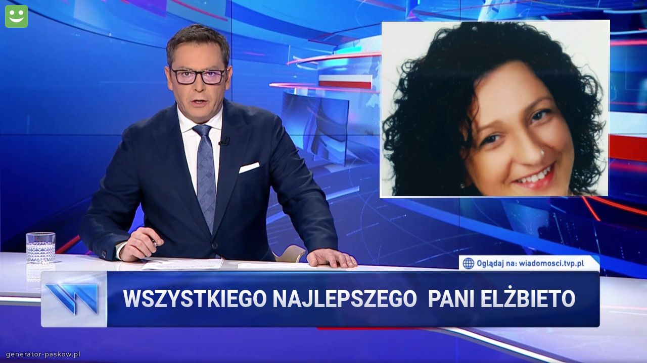 Wszystkiego najlepszego  Pani Elżbieto