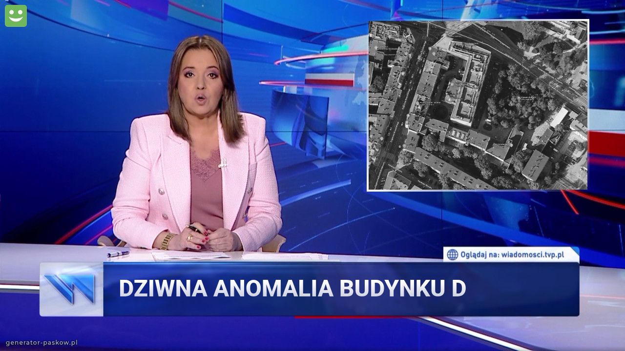 DZIWNA ANOMALIA BUDYNKU D 