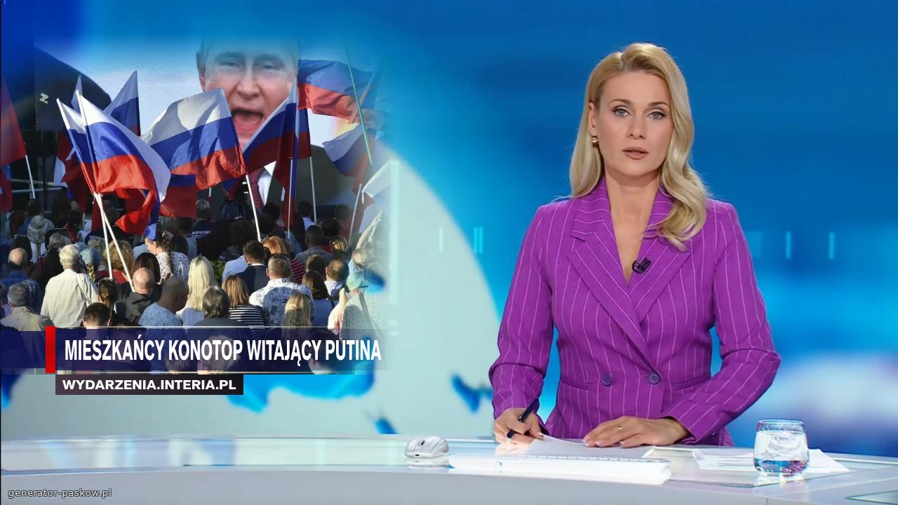 Mieszkańcy Konotop witający Putina 