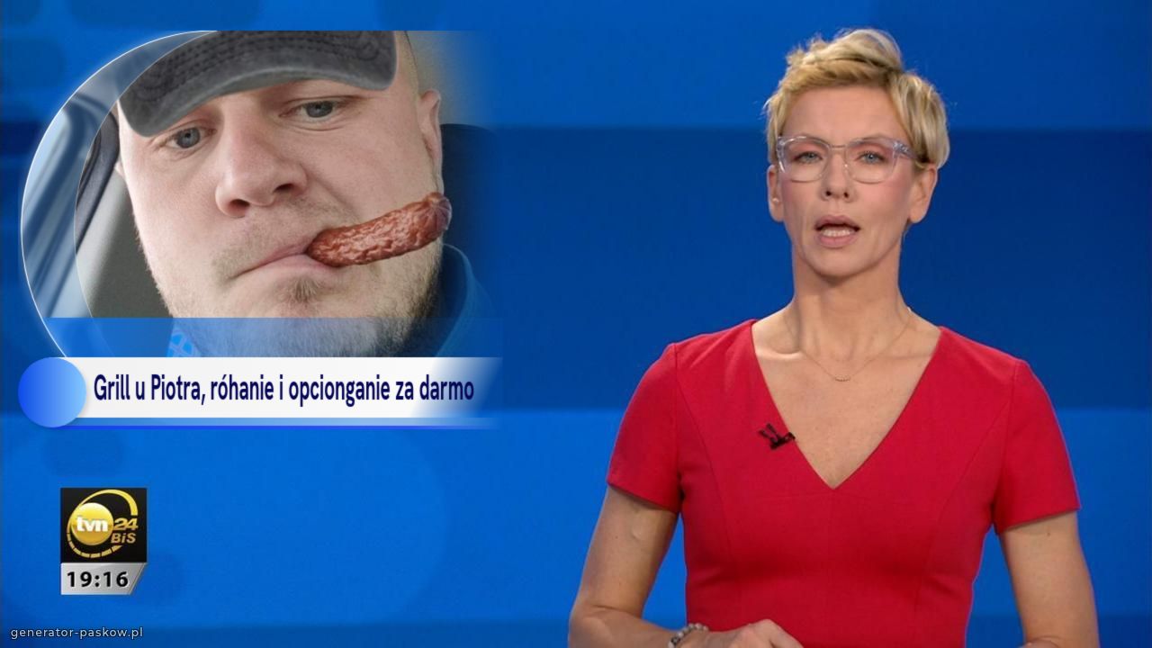 Grill u Piotra, róhanie i opcionganie za darmo 