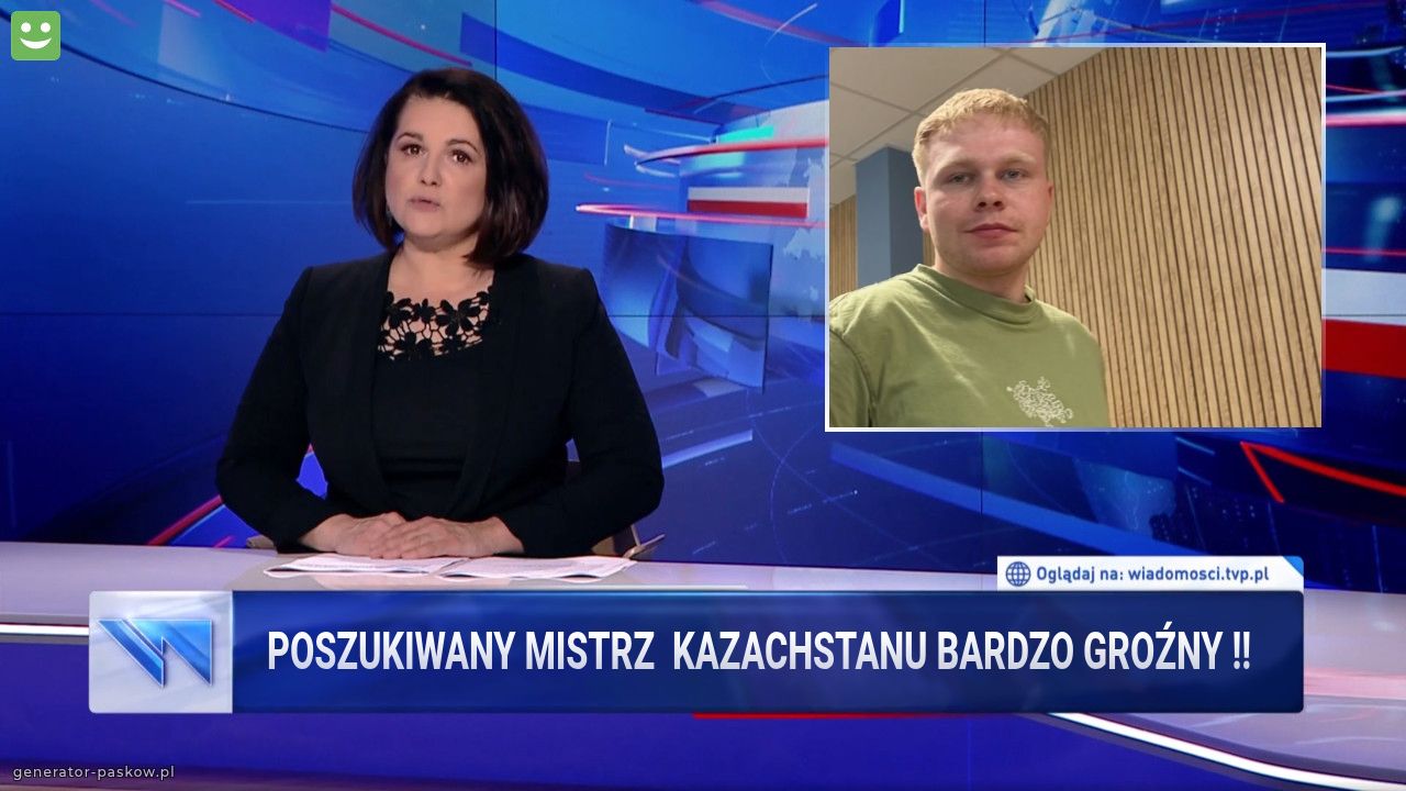 Poszukiwany mistrz  kazachstanu bardzo groźny !!
