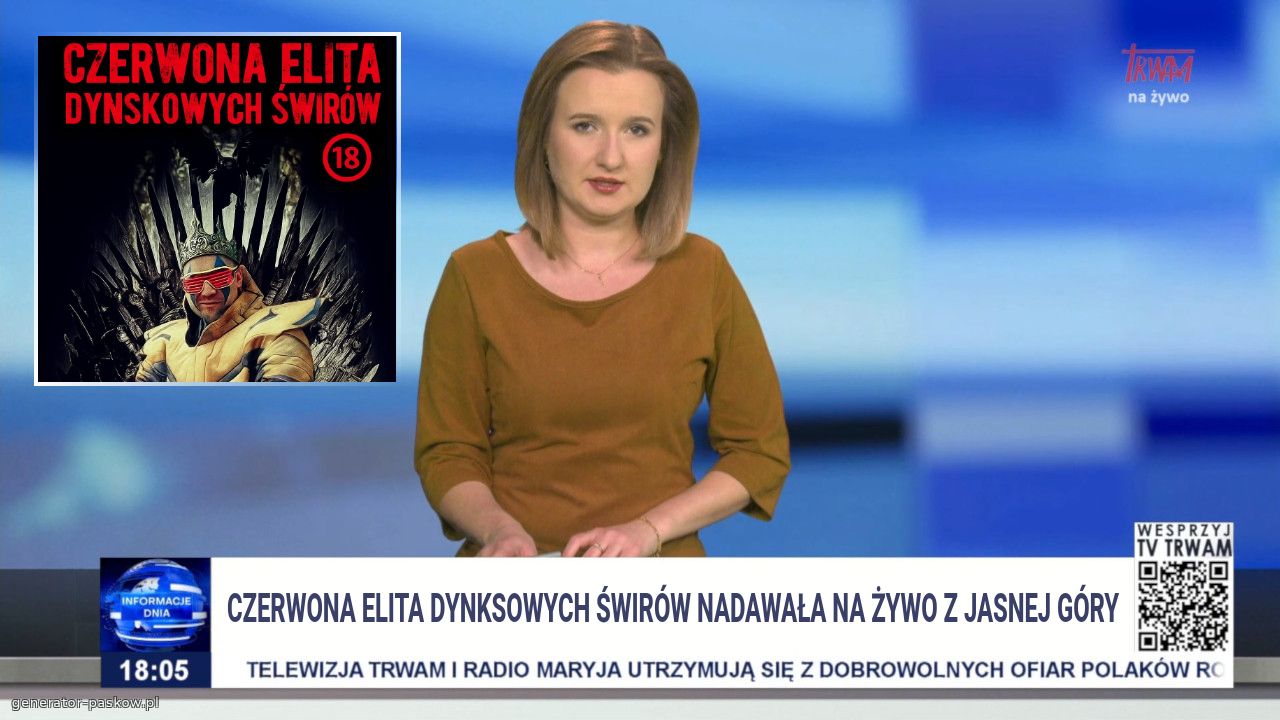 Czerwona Elita Dynksowych Świrów nadawała na żywo z jasnej góry