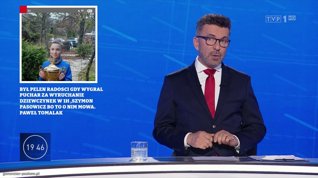 BYŁ PELEN RADOSCI GDY WYGRAL PUCHAR ZA WYRUCHANIE DZIEWCZYNEK W 1H ,SZYMON PASOWICZ BO TO O NIM MOWA.             
PAWEŁ TOMALAK 