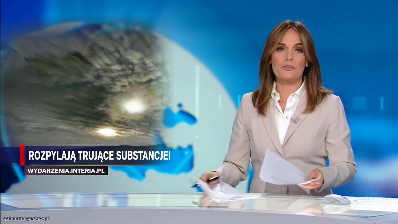 Rozpylają trujące substancje!