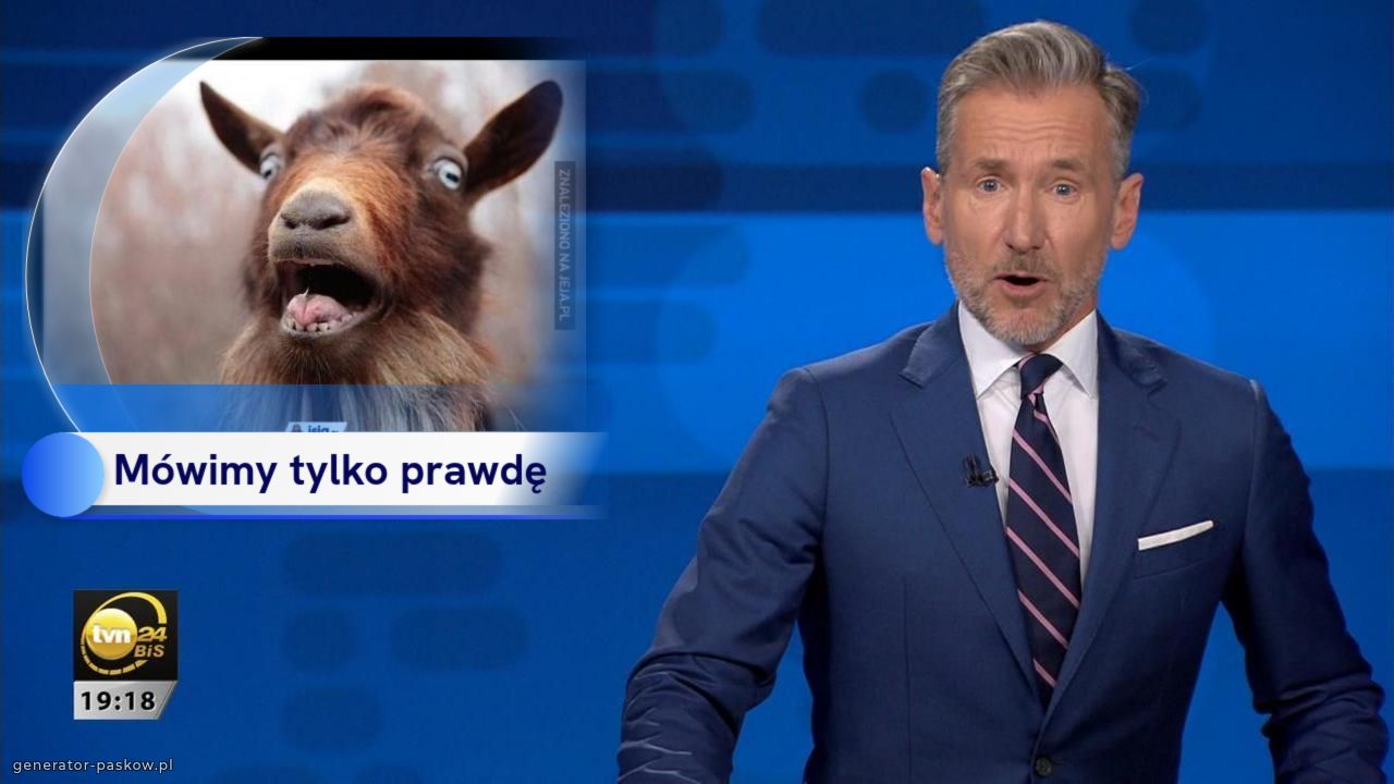 Mówimy tylko prawdę